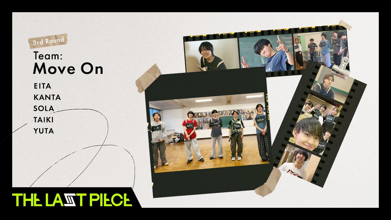 THE LAST PIECE 3rd Round VLOG] Team : Move On - YouTube