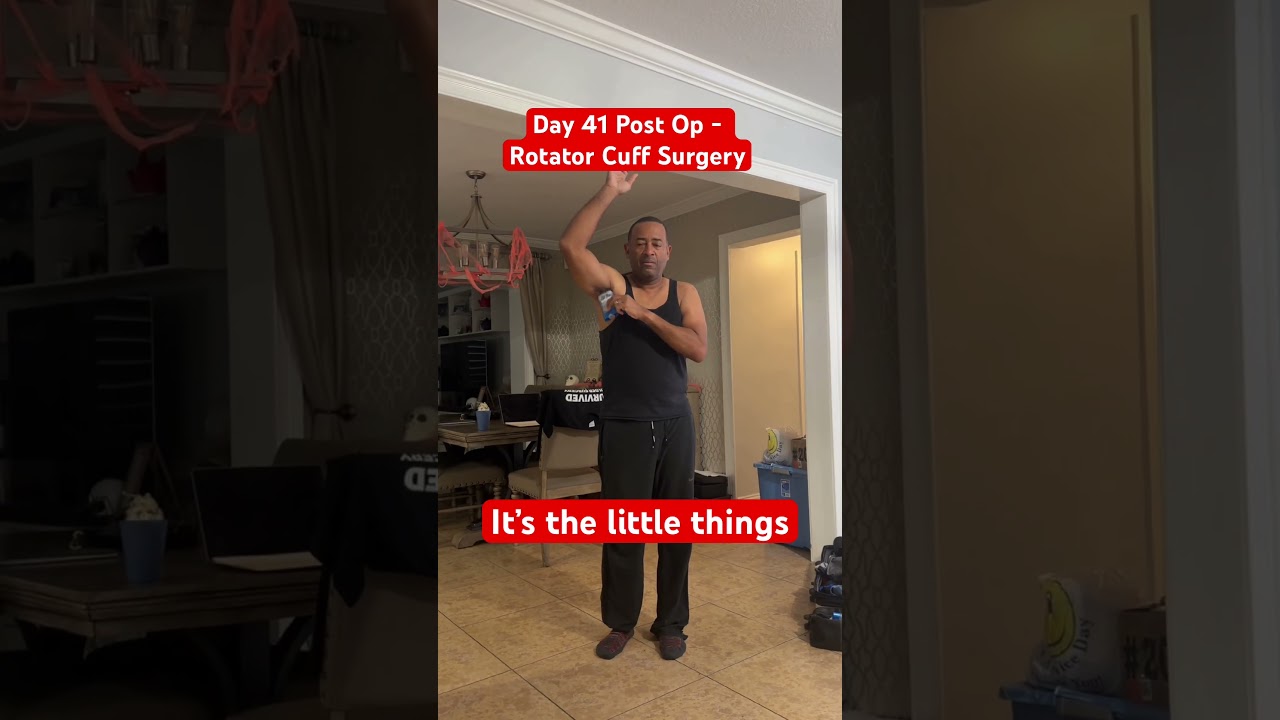 День 41 после операции на вращательной манжете плеча (это мелочи) 