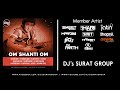 Om shanti om  remix  djs surat group  retro mix  2020 mp3