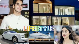 Celebrity Ishaan khatter lifestyle 2020 || girlfriend income house career award family cars biography networth Profile