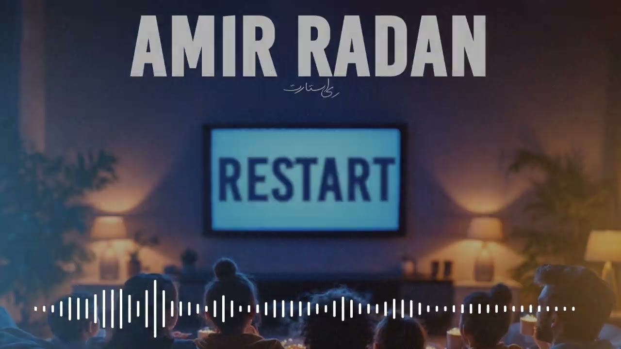 Restart | Amir Radan 🎵