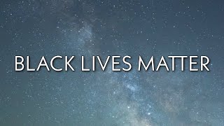 Dax - BLACK LIVES MATTER (Lyrics)  | OneLyrics