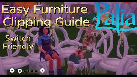 Basic Furniture Clipping in Palia *Switch Friendly*