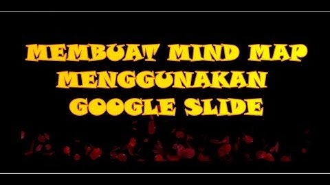 Video Pembelajaran TIK Kelas 5 Membuat Mind Map Menggunakan Google Slide