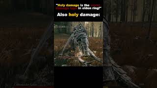Holy damage is broken in elden ring