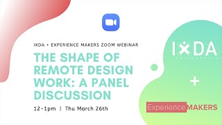 The Shape of Remote Work: A Panel Discussion