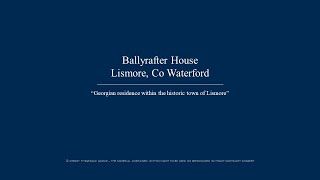 Ballyrafter House, Lismore, Co Waterford