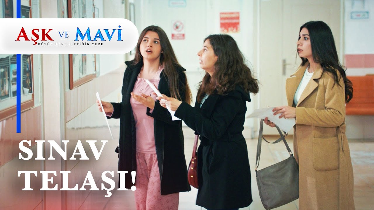 Üniversite sınavına geç kalan öğrenciler😆- Aşk ve Mavi 19. Bölüm