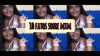 May Viana 10 Fatos Sobre Mim