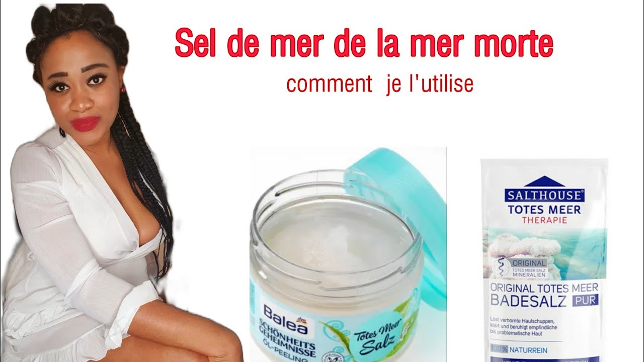 Sel de Mer de la Mer Morte👌👌 / Gommage et Bain /Ses Bienfaits YouTube — free download