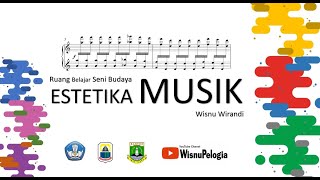 Estetika dalam Musik-Ruang Belajar Seni Budaya