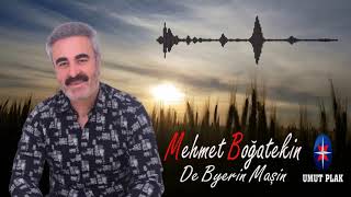 Mehmet Boğatekin - De Byerin Maşin / Yep Yeni Bingöl Zaza Türküleri 2021 ( Zazaca Parçalar ) Resimi