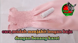 cara menjahit dengan benang karet di ujung tangan