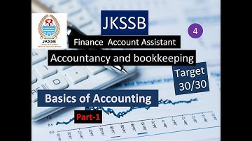 #JKSSB #FAA Accountancy and Bookkeeping Lec-4 Basics of Accounting part - 1