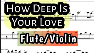 How Deep Is Your Love Flute or Violin Sheet Music Backing Track Play Along Partitura Bee Gees
