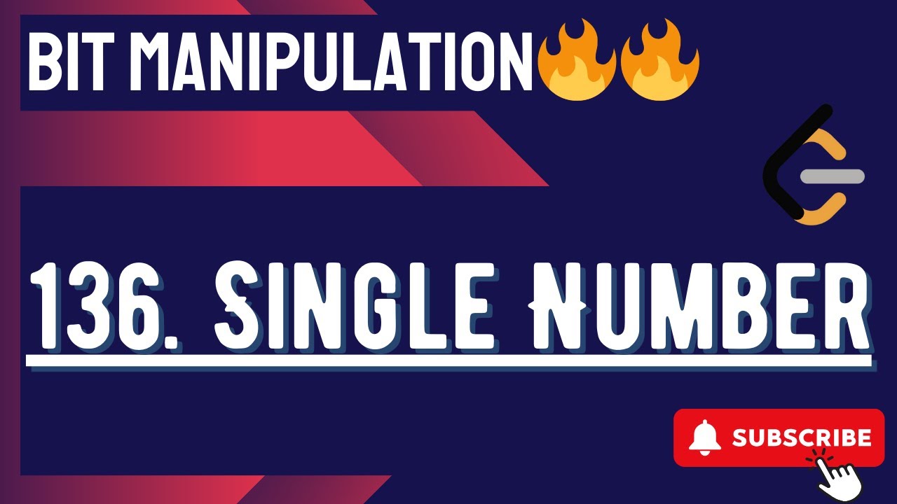 136. Single Number || Bit Manipulation || O(N) Time O(1) Space Solution || In Depth Explanation🔥🔥