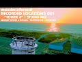 RECORDED LOCATIONS 001 TOWER 3 STUDIO MIX MELODIC HOUSE TECHNO PROGRESSIVE BIG ROOM RECORDED LOCATIONS 001 TOWER 3 STUDIO MIX MELODIC HOUSE TECHNO PROGRESSIVE BIG ROOM