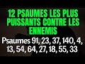 12 Psaumes Les Plus Puissants pour Vaincre les Ennemis (91, 23, 37, 140, 4, 13, 54, 64, 27, 18)