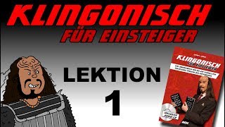Klingonisch für Einsteiger - Lektion 1/10