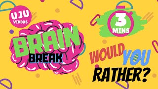 Brain Break  - Would You Rather?  Energizer Game 1 screenshot 5