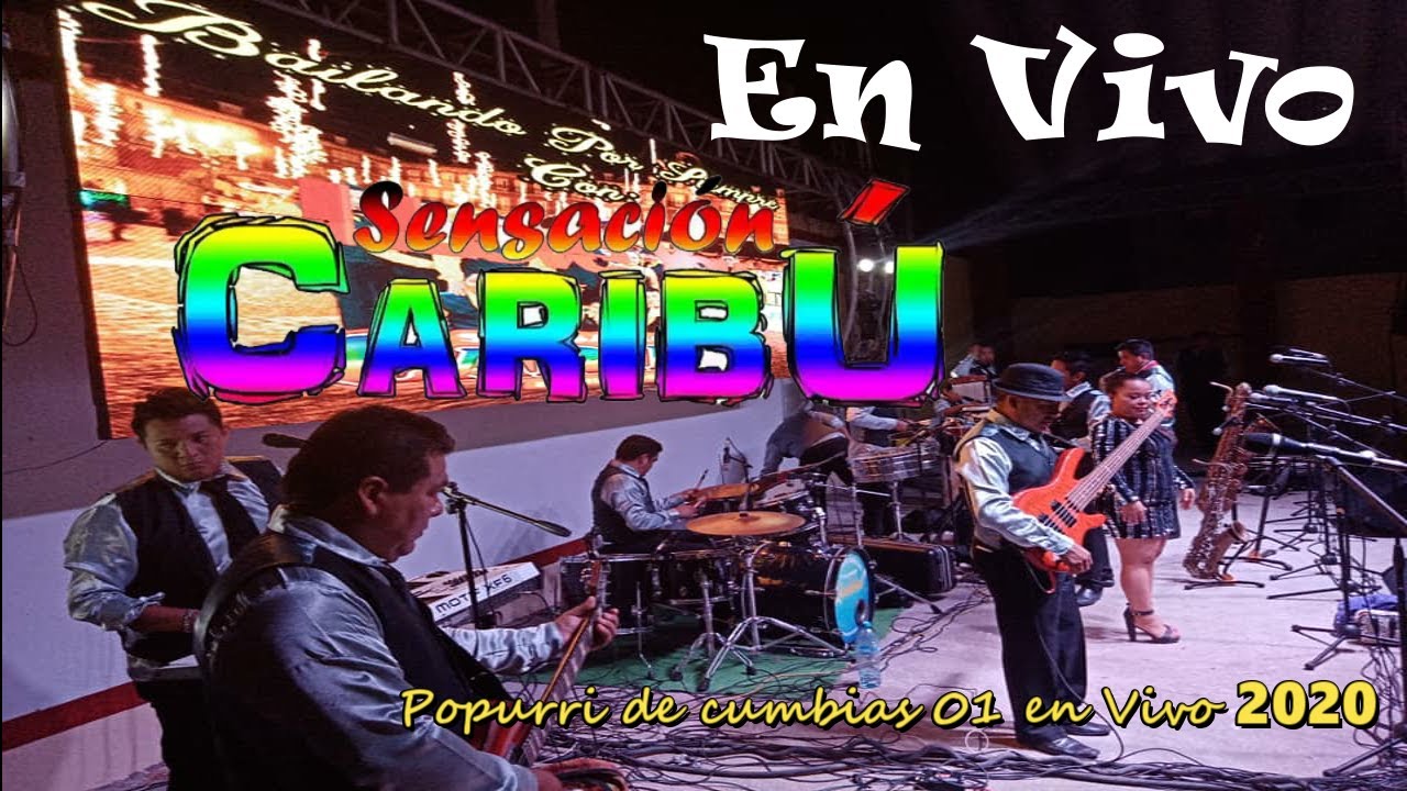 Sensación Caribu Pop. de Cumbias 01 En Vivo ( Nuevo) 2020