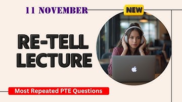 Retell Lecture PTE Speaking | Timer and Answers | Real Exam Questions November 2025