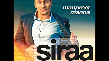 SIRAA || Manpreet Manna || Latest Punjabi Song 20222 || Desi Beats Records