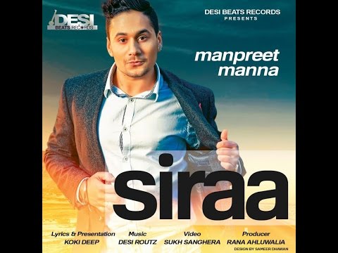 SIRAA || Manpreet Manna || Latest Punjabi Song 2016 || Desi Beats Records