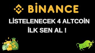 Binance Da Listelenmesi Muhtemel 4 Coin Zengin Edecek Altcoin Sepeti