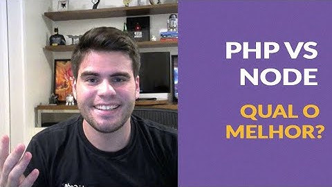 PHP vs Node - Qual ganha?