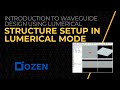 Creating Structure Lumerical Mode — Lesson 2