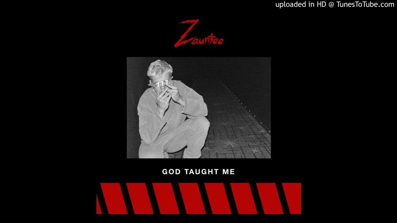 zauntee - god taught me (slowed+reverb)