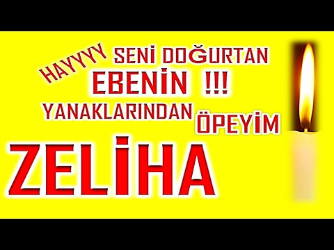 İyi ki Doğdun Zeliha İsme Özel Komik Doğum Günü Şarkısı