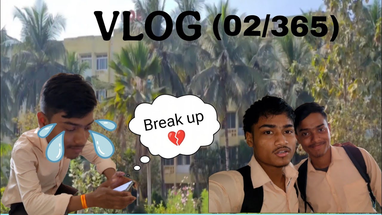 Sanga ra brekup hei Gala .💔😅(01/365)  