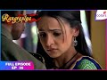 Rangrasiya Full Episode Ep 35 Maithili Opens Up Colors TV