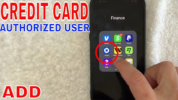 ✅ How To Add An Authorized User To Credit Card 🔴