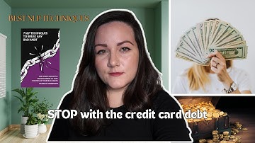 7 NLP Techniques to Break Bad Habits - Overspending & Credit Card Debt