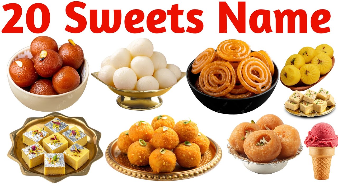 20 मिठाइयों के नाम | Sweet Names for Kids Learning Video with Colorful Pictures and Fun