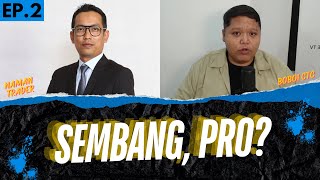 Sembang, Pro? EP.2 bersama Naman Trader | Festival PFT 2024 Podcast | Forex Trade Compete