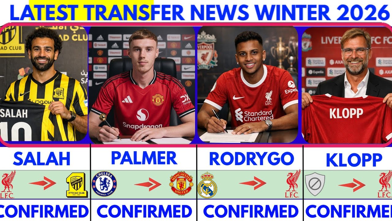 🚨LATEST CONFIRMED TRANSFER NEWS AND RUMOURS TRANSFER NEWS 2026|Klopp to liverpool😱 Palmer🔥Salah🔥