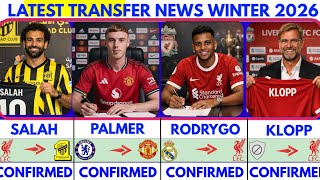 Latest Confirmed Transfer News And Rumours Transfer News 2026Klopp To Liverpool Palmersalah