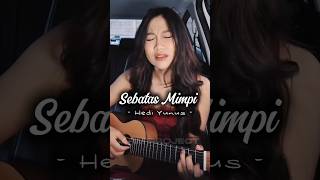 Sebatas Mimpi  Hedi Yunus Dibawain Dalem Banget Oleh Awdella cover akustik ukulele storymusik