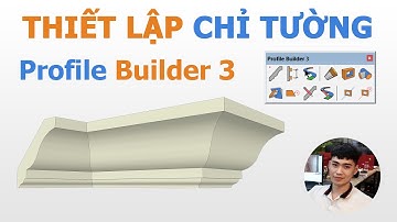 Hướng dẫn vẽ phào chỉ đơn bằng Profile builder 3 trong Sketchup