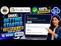 Gmail: Getting Started | JUNE 2026 #GSP465 #qwiklabsarcade2026