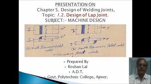 ME308 Design of Lap Joint Roshan Lal ADT GPC Ajmer