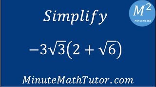 Simplify -3√3(2+√6)
