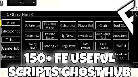 150+ FE USEFUL SCRIPTS GHOST HUB! | ARCEUS X • DELTA • FLUXUS • HYDROGEN