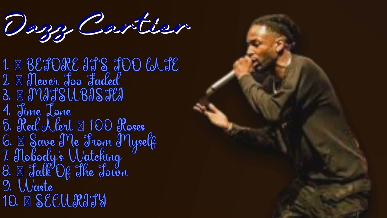 Jazz Cartier-Trending songs of 2024-Best of the Best Mix-Stylish