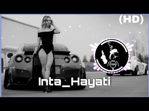 Inta Hayati (Arabic music) #music #bassboosted#carmusic #bassmusic#arabicmusic #newmusic#trancemusic