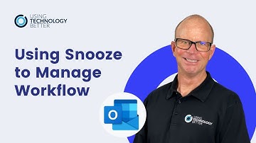 Microsoft Outlook: Using Snooze to Manage Workflow
